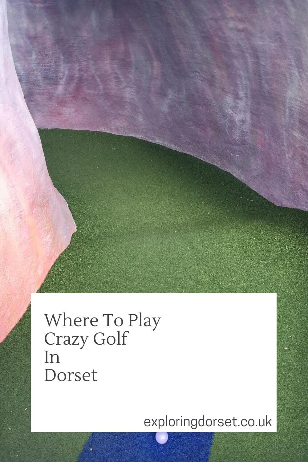 crazy golf in Dorset